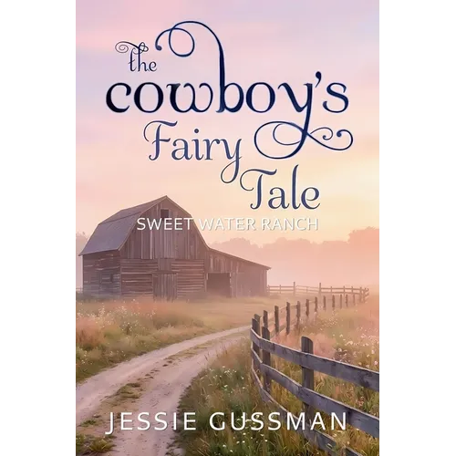 The Cowboy's Fairy Tale