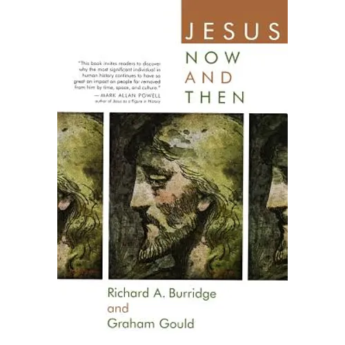 Jesus Now and Then