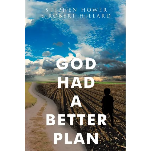 God Had A Better Plan