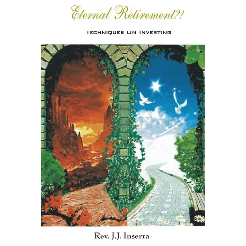 Eternal Retirement: Techniques on Investing
