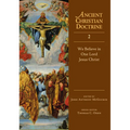 We Believe in One Lord Jesus Christ: Volume 2