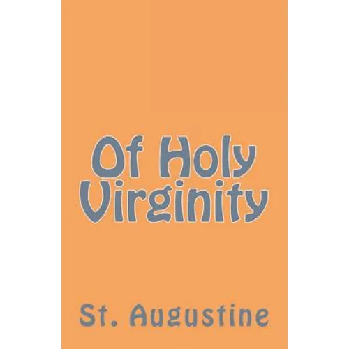Of Holy Virginity