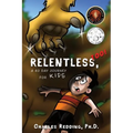 Relentless, Too!