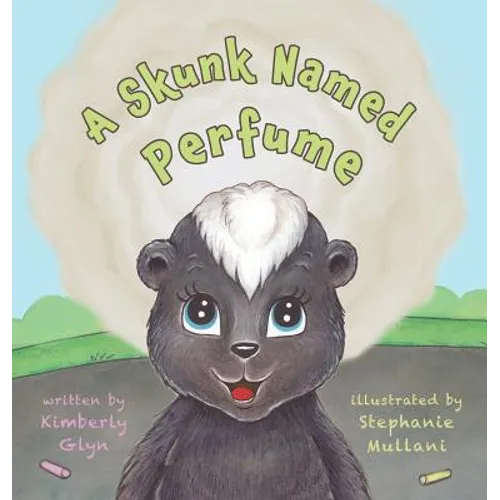 A Skunk Named Perfume