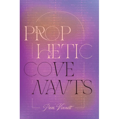Prophetic Covenants
