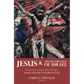 Jesus and the Restoration of Israel: A Critical Assessment of N. T. Wright's Jesus and the Victory of God
