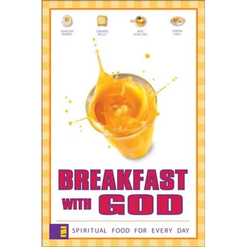 Breakfast with God: Spiritual Food for Every Day