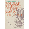 Popular Religion in Late Saxon England: Elf Charms in Context