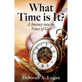 What Time is It?: A Journey into the Times of God