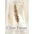 Clear Focus: Rediscovering the Most Important Aspect of Christian School Ministry