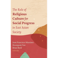 The Role of Religious Culture for Social Progress in East Asian Society