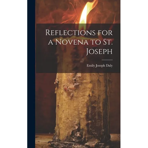 Reflections for a Novena to St. Joseph