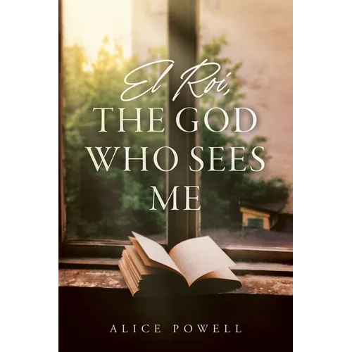 El Roi, The God Who Sees Me