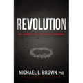 Revolution: An Urgent Call to a Holy Uprising