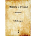 Morning and Evening: Daily Readings