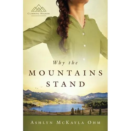 Why the Mountains Stand