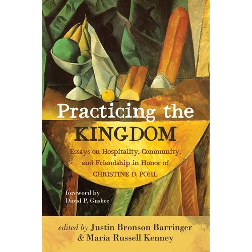 Practicing the Kingdom
