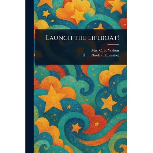 Launch the Lifeboat!