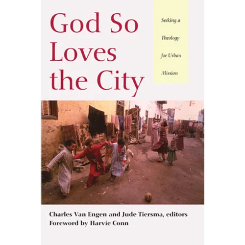 God So Loves the City
