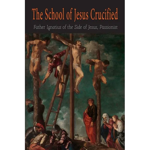 The School of Jesus Crucified