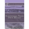 Encourage Your Own Heart