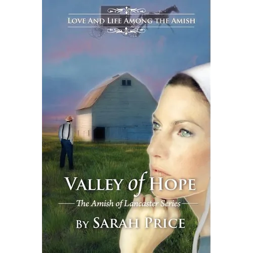 Valley of Hope: The Amish of Lancaster