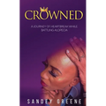 Crowned: A Journey of Heartbreak While Battling Alopecia