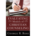 Evaluating Models of Christian Counseling