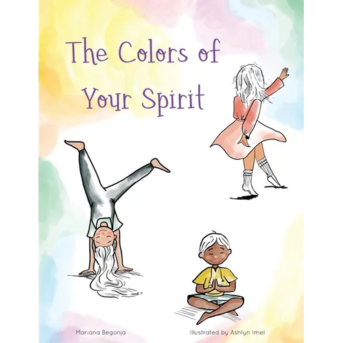 The Colors of Your Spirit