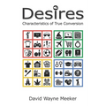 Desires: Characteristics of True Conversion