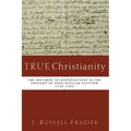True Christianity: The Doctrine of Dispensations in the Thought of John William Fletcher (1729-1785)
