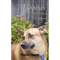 Sammy: The Consolation of Bucephalus: Book 11 of the Sammy Series