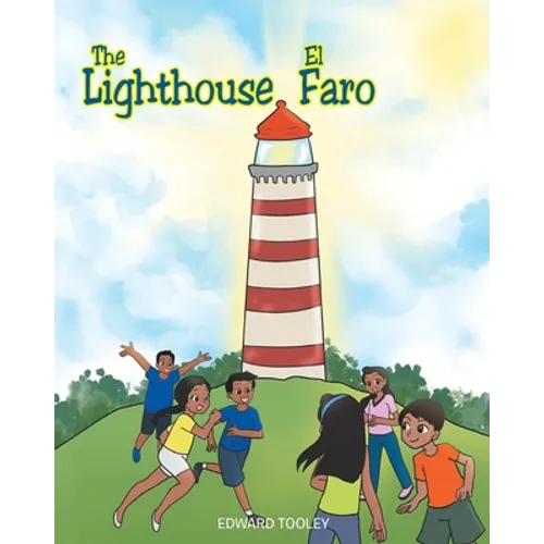The Lighthouse/El Faro