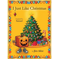 I Just Like Christmas