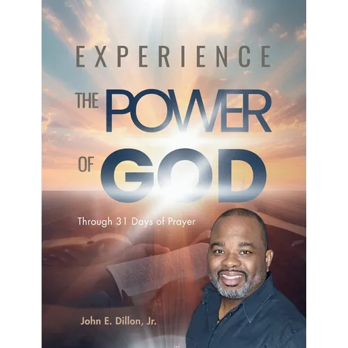 Experience the Power of God