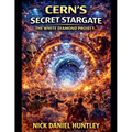 CERN'S Secret Stargate