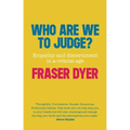 Who Are We to Judge?: Empathy and Discernment in a Critical Age