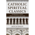 Catholic Spiritual Classics