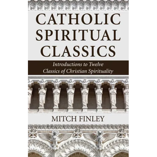 Catholic Spiritual Classics