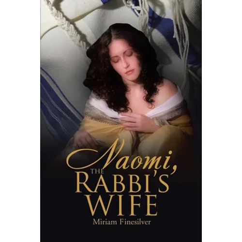 Naomi, the Rabbi's Wife