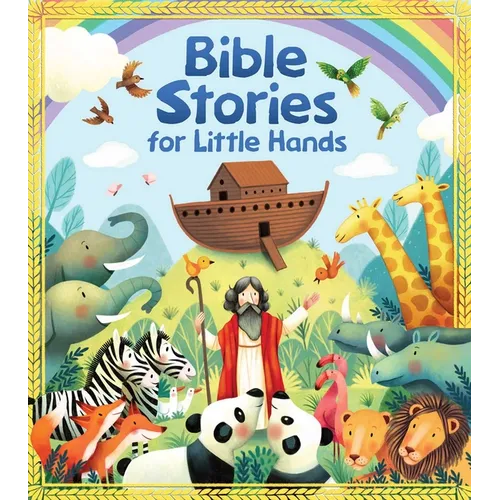 Bible Stories for Little Hands