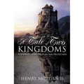 A Tale of Two Kingdoms