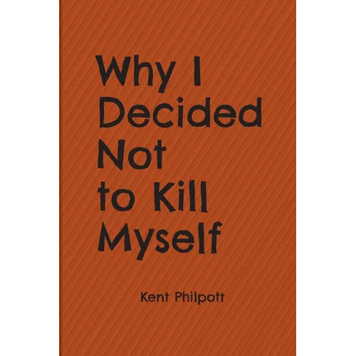 Why I Decided Not to Kill Myself