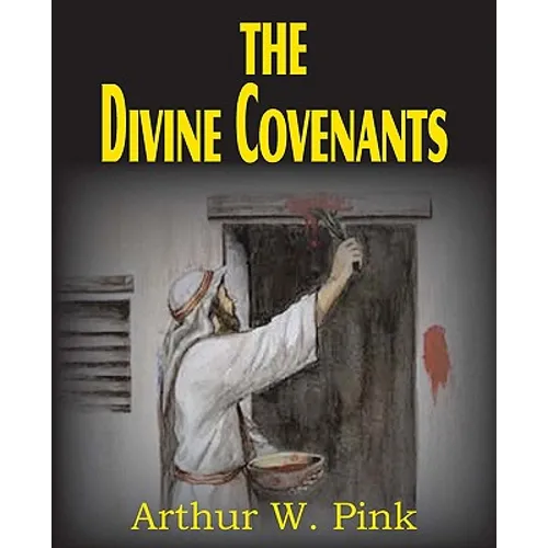 The Divine Covenants