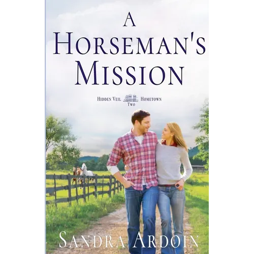 A Horseman's Mission