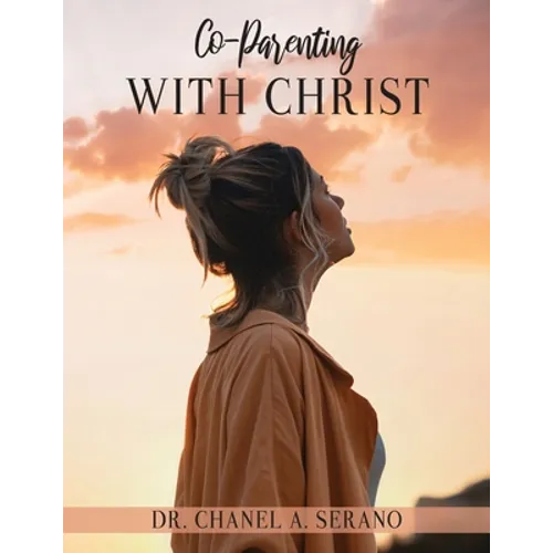 Co-Parenting with Christ