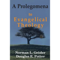 A Prolegomena to Evangelical Theology