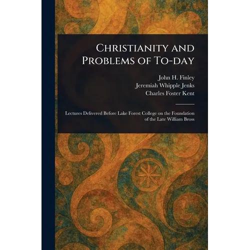 Christianity and Problems of To-day