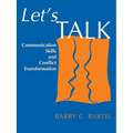 Let's Talk: Communication Skills and Conflict Transformation